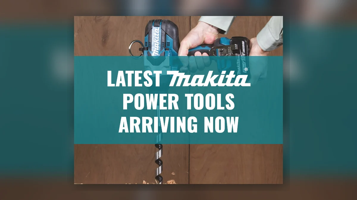 Latest Makita 18V LXT and 40V XGT Power Tools Arriving at UK Stockists
